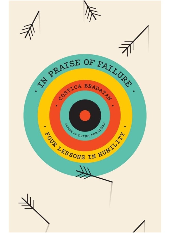 In Praise of Failure: Four Lessons in Humility