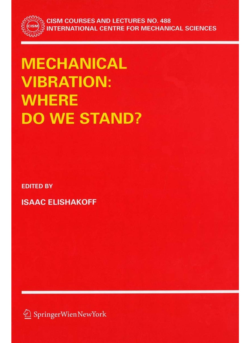 Mechanical Vibration: Where Do We Stand? 