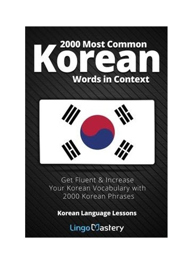 2000 Most Common Korean Words in Context: Get Fluent & Increase Your Korean Vocabulary with 2000 Korean Phrases (Korean Language Lessons") - Image 2