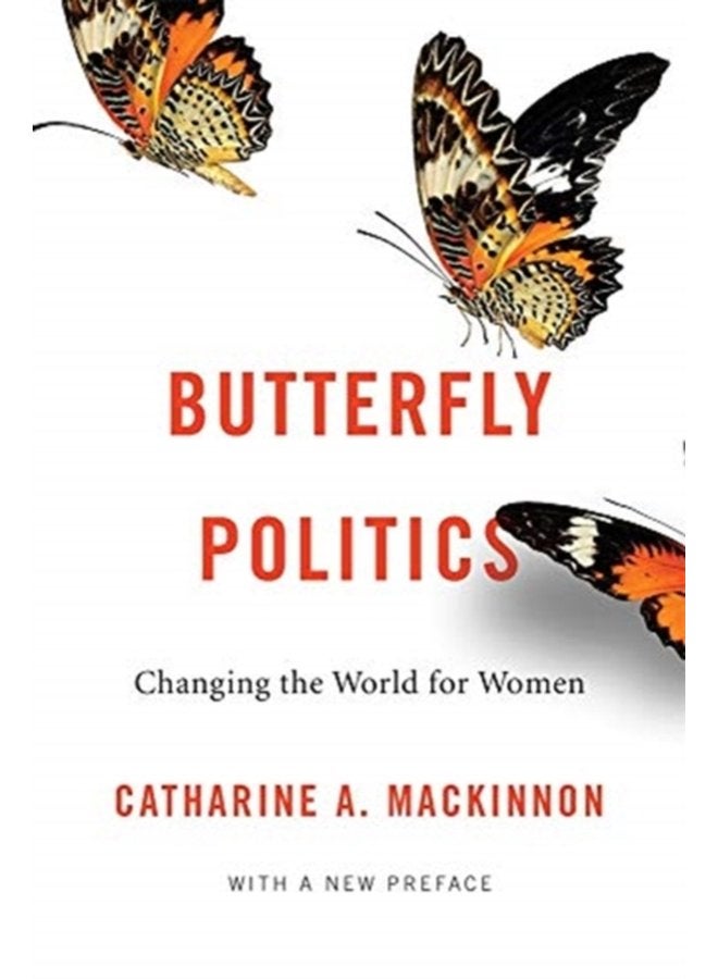 Butterfly Politics Changing the World for Women With a New Preface - Paperback