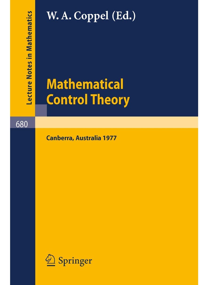 Mathematical Control Theory: Proceedings, Canberra, Australia, August 23 - September 2, 1977 