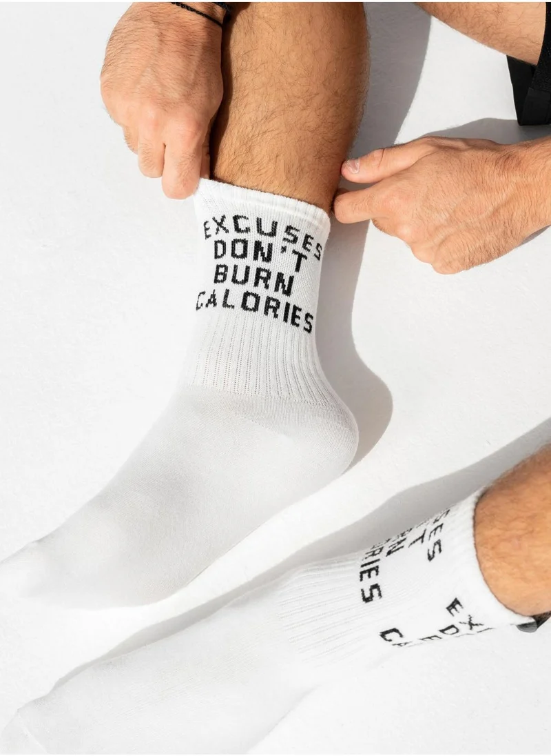 Gym Sox EXCUSES DON’T BURN CALORIES