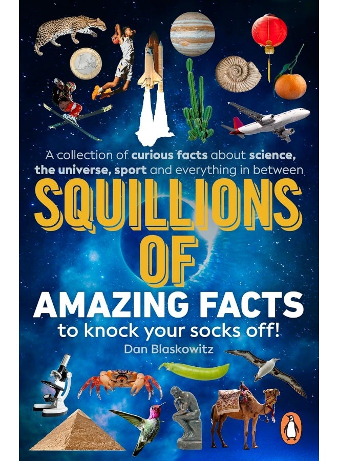 Squillions of Amazing Facts to Knock Your Socks Off!  - Image 1