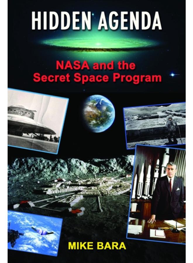 Hidden Agenda : NASA and the Secret Space Program 