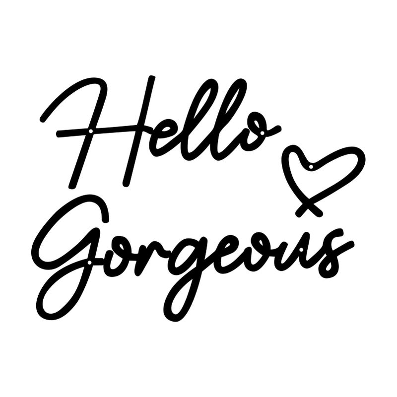 ESTART Hello Gorgeous Metal Wall Art Decor Black Modern Hello Gorgeous Signs Farmhouse Metal Wall Art Hanging Decoration for Home Bathroom Living Room Bedroom Office Hotel Wall Decoration (Black) - Image 1