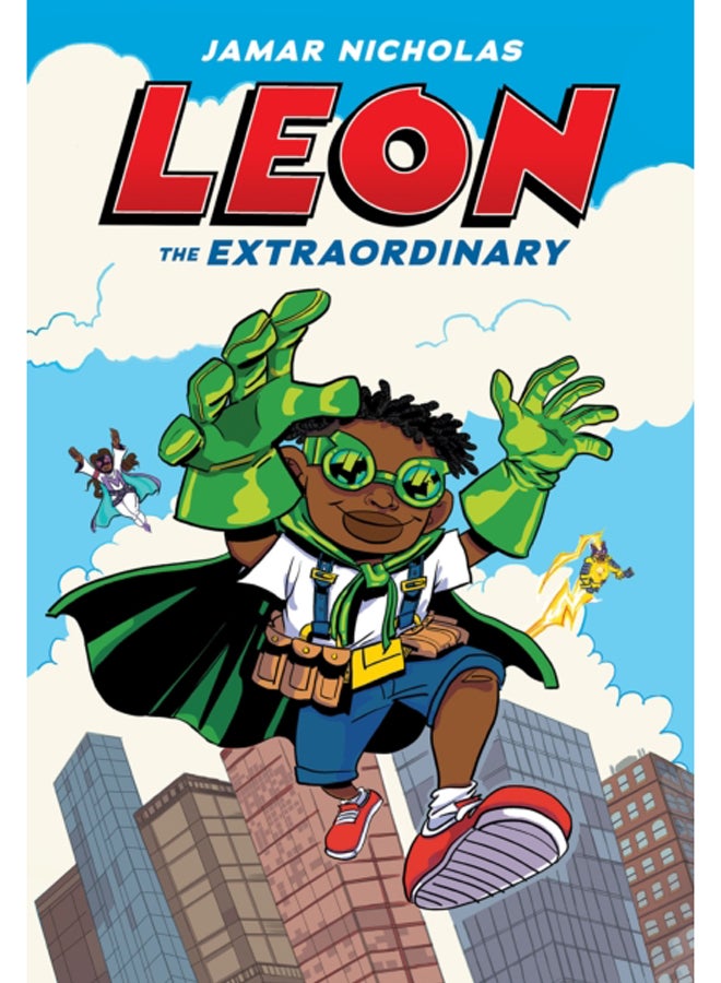Leon the Extraordinary: A Graphic Novel (Leon #1)