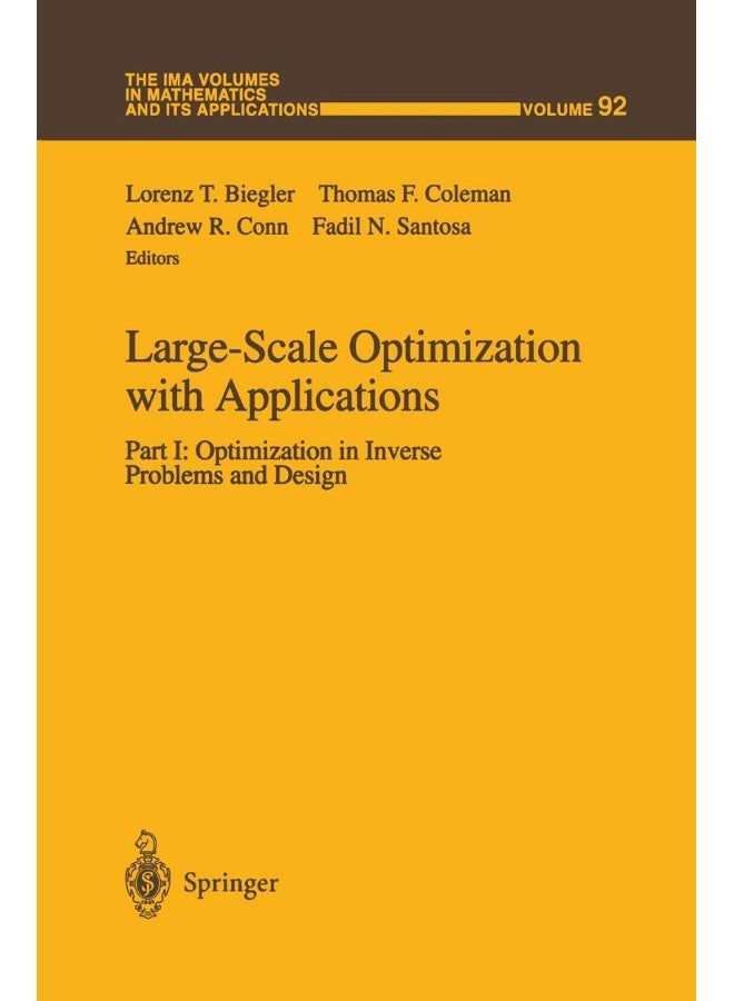Large-Scale Optimization with Applications: Part I: Optimization in Inverse Problems and Design