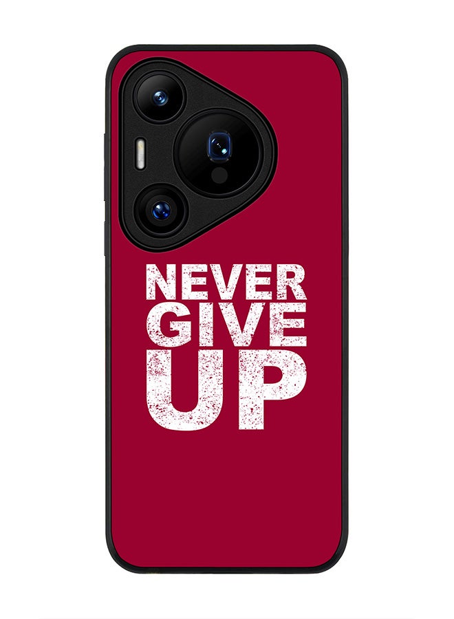Stylizedd Rugged Black edge case for Huawei Pura 70, Slim fit Soft Case Flexible Rubber Edges Anti Drop TPU Gel Thin Cover -  Never ever give up - Image 1