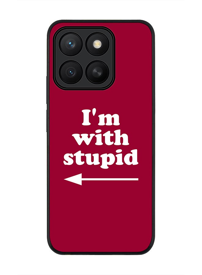 Stylizedd For Honor X8c Case,Slim fit Camera Protection, Shockproof Thin Phone cover  - I'm with stupid