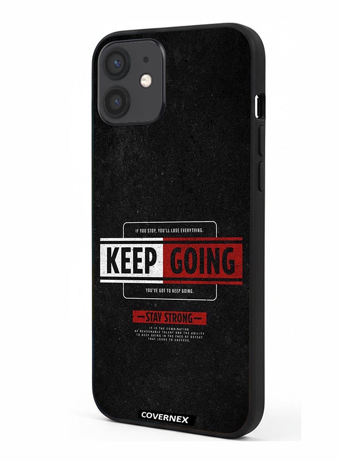 Covernex Apple iPhone 12 Protective Case Cover Printed Featuring Keep Going - Image 1