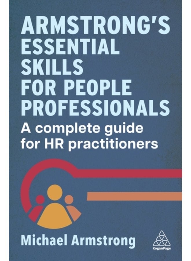 Armstrong s Essential Skills for People Professionals A Complete Guide for HR Practitioners - Paperback