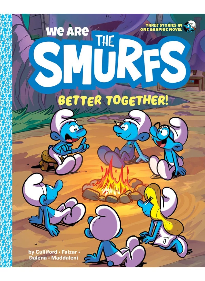 We Are the Smurfs: Better Together! (We Are the Smurfs Book 2)