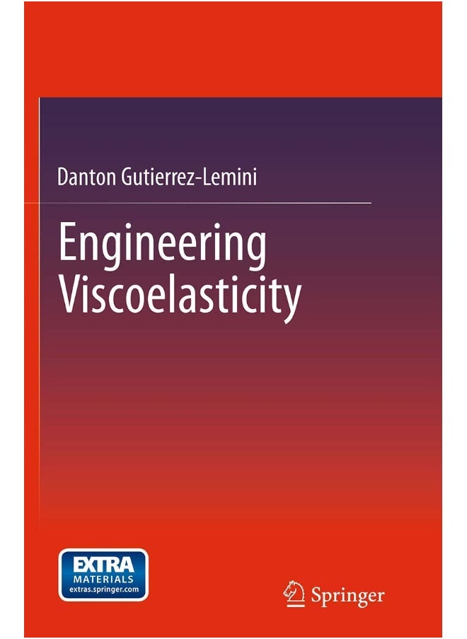 Engineering Viscoelasticity 