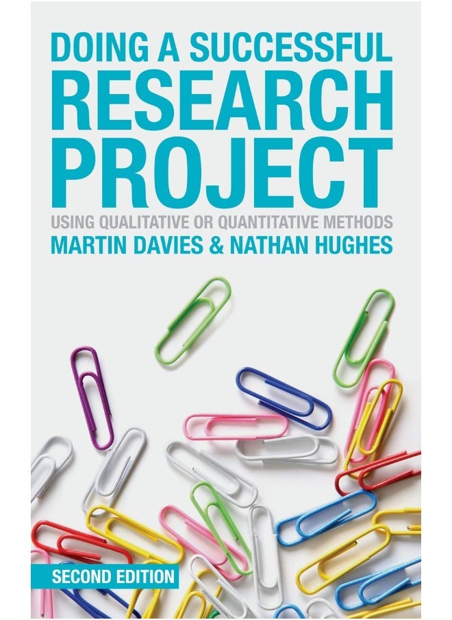 Doing a Successful Research Project: Using Qualitative or Quantitative Methods 