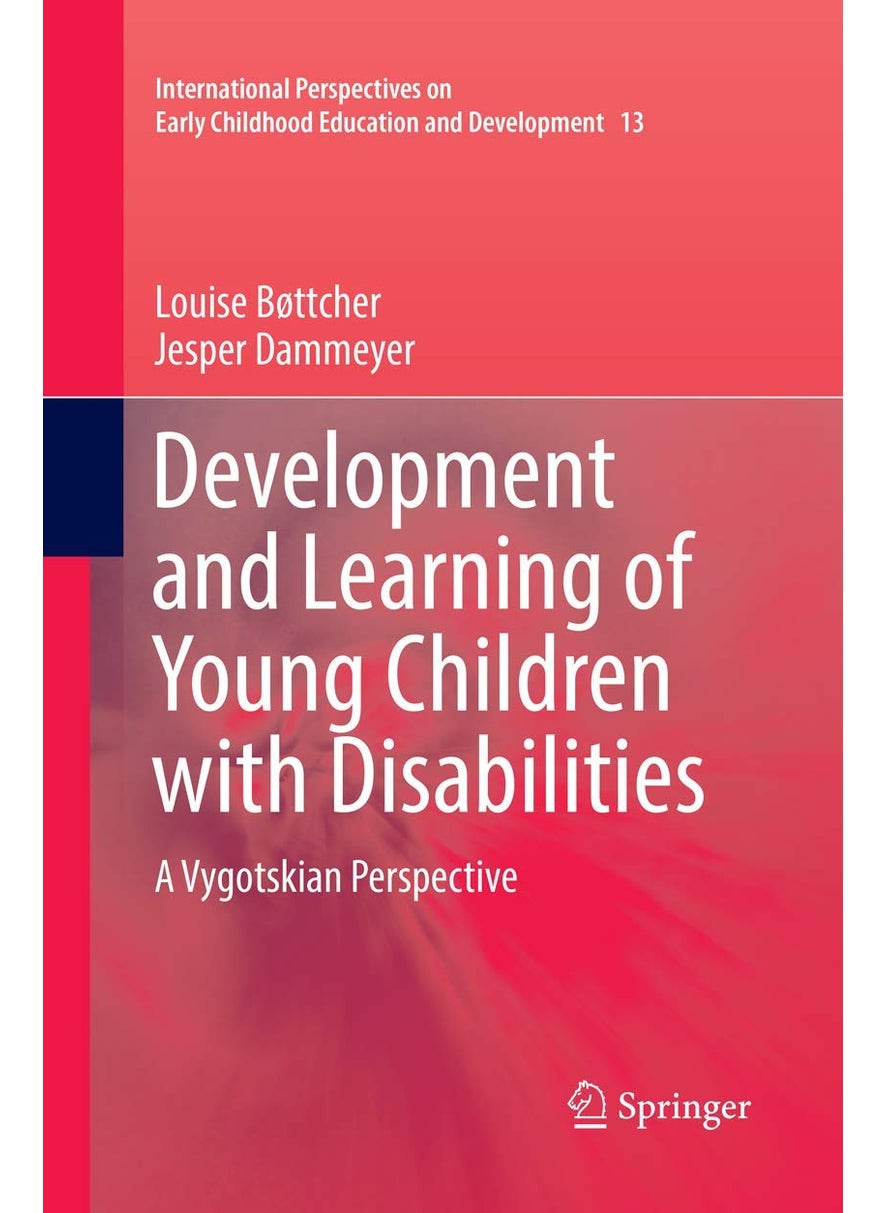 Development and Learning of Young Children with Disabilities: A Vygotskian Perspective 