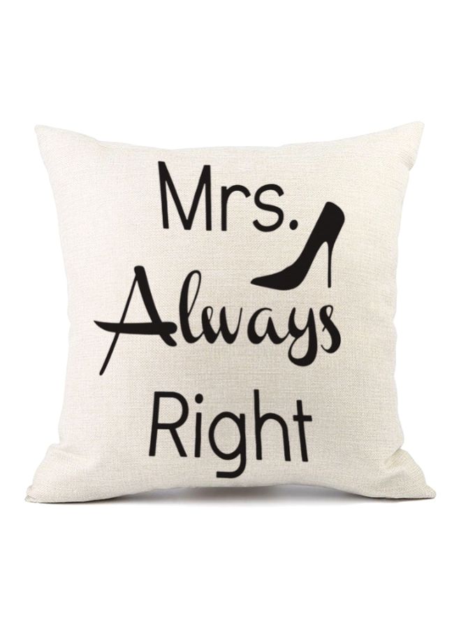 NIBEMINENT Mrs. Always Right Printed Cushion Cover Off White/Black 45x45cm