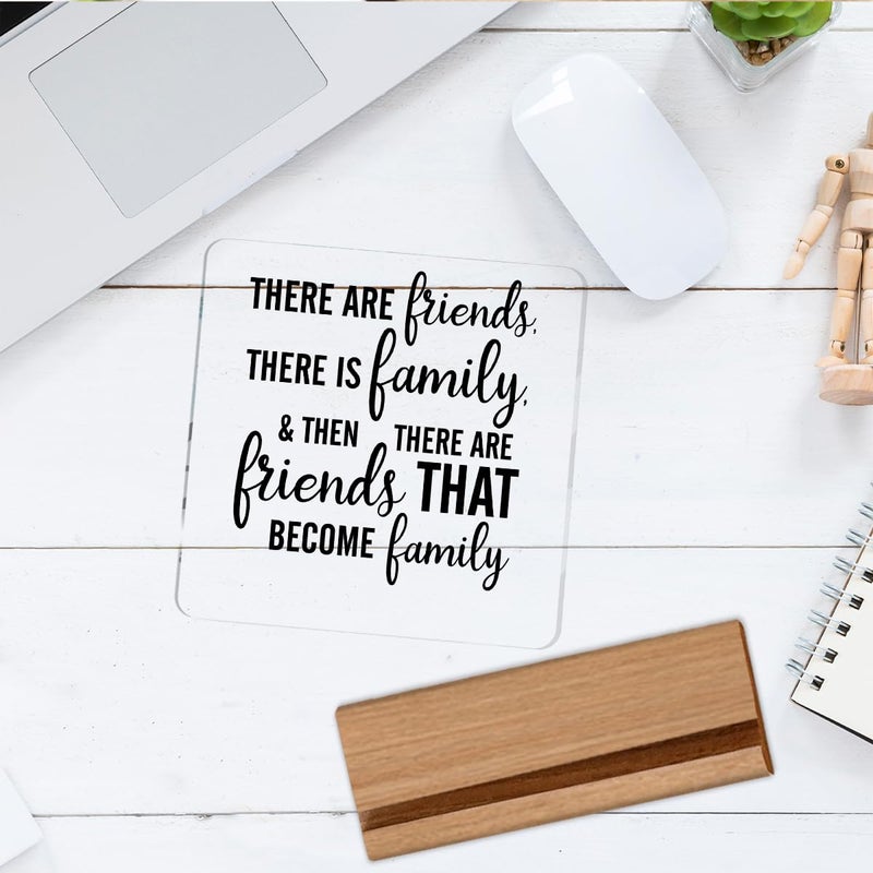 Oqtumes Friendship Gift Best Friends Gifts for Women Men There Are Friends There is Family Clear Desk Decorative Sign Acrylic Sign With Wooden Stand for Desk Table Shelf - Image 5