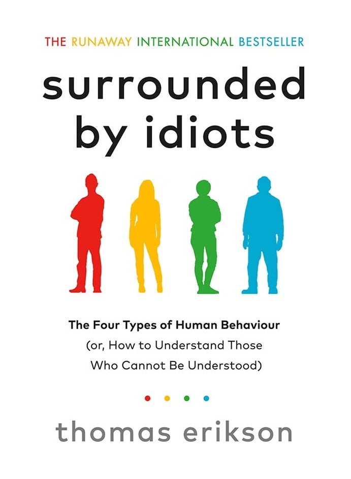 محاط بالبلهاء: الأنواع الأربعة للسلوك البشري