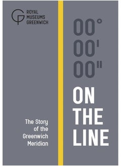 On The Line: The Story of the Greenwich Meridian
