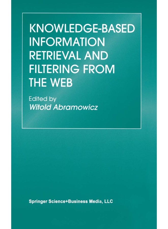 Knowledge-Based Information Retrieval and Filtering from the Web 