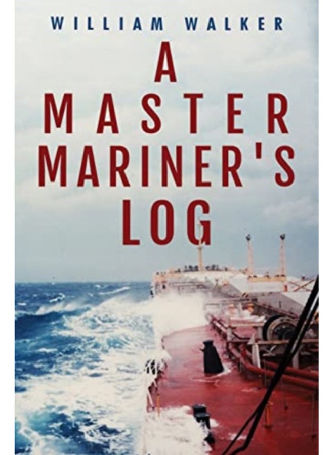 A Master Mariner's Log 