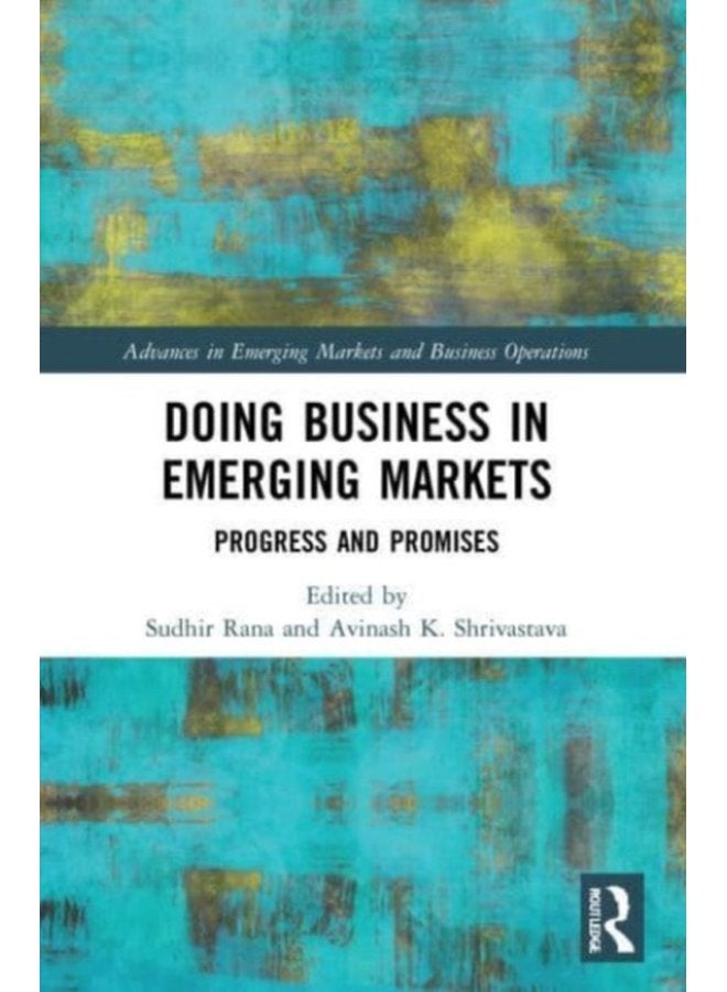 Doing Business in Emerging Markets Progress and Promises - Paperback