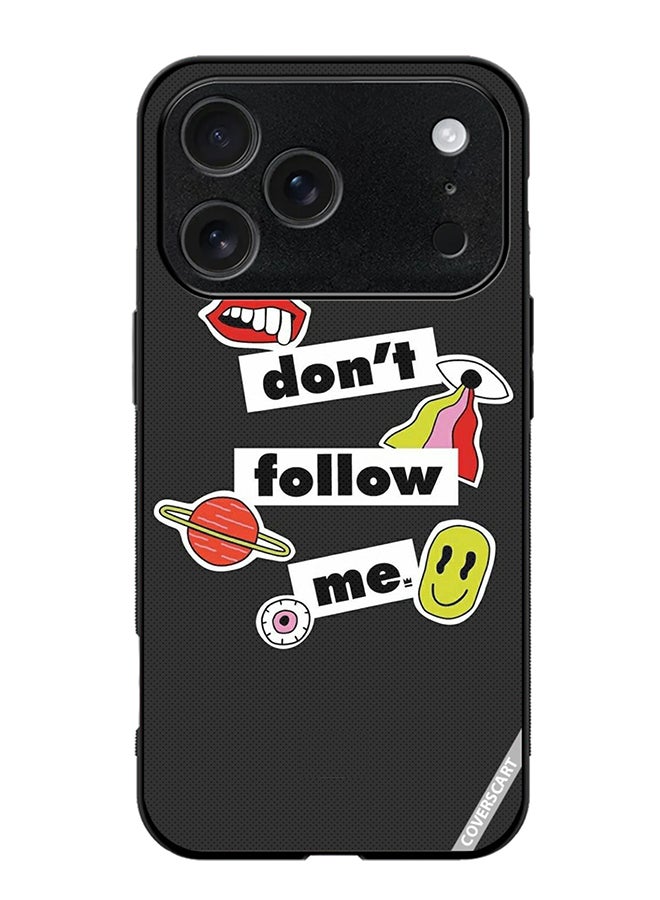 غطاء حماية لجهاز آبل آيفون 17 برو ماكس تصميم لا تتبعني أسود