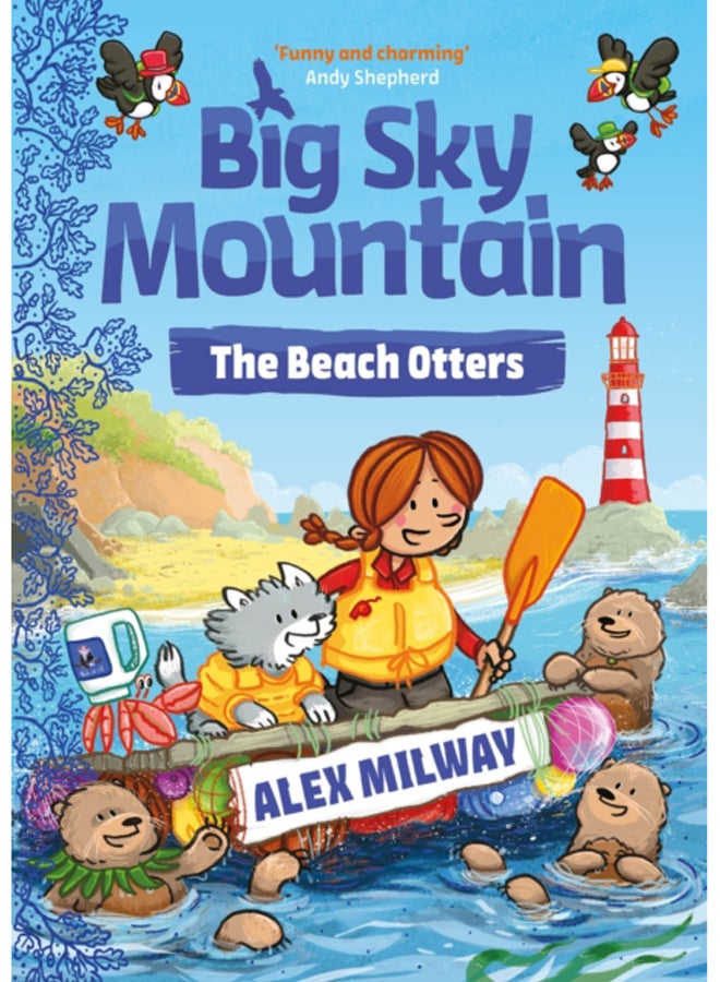 Big Sky Mountain: The Beach Otters