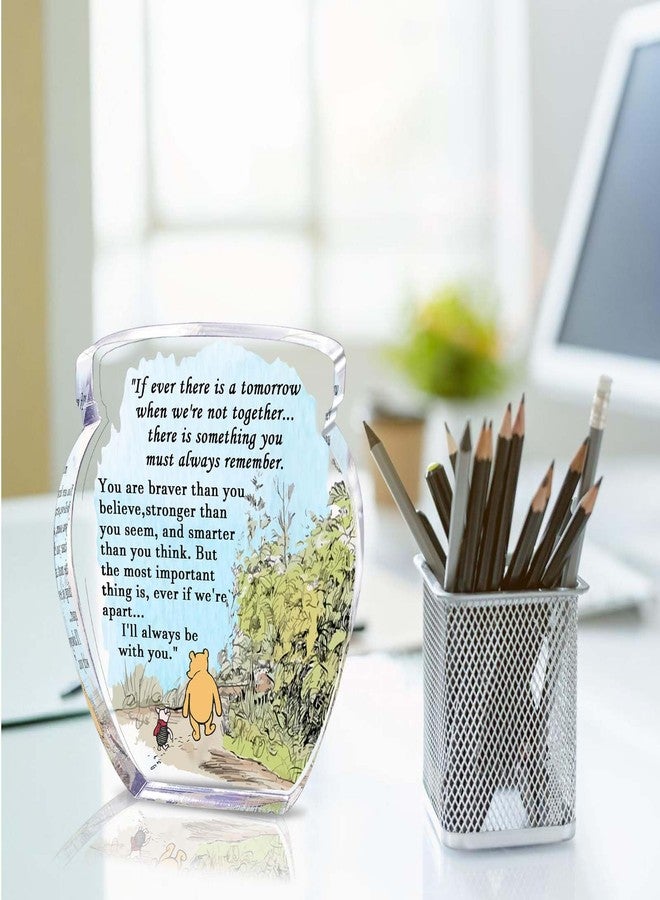 TAGDANK Hunny Pot Shape Acrylic Desk Decor Winnie Long Distance Friendship Gifts Inspirational Gifts, Pooh Quotes Desk Sign Decor, Birthday Gifts Graduation Gifts for Women Best Friend Mom Sister - 01 - Image 4