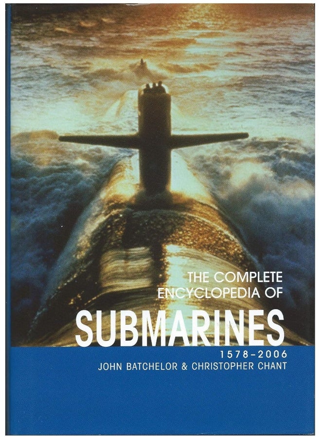 The Complete Encyclopedia of Submarines 1578-2006 - Image 1