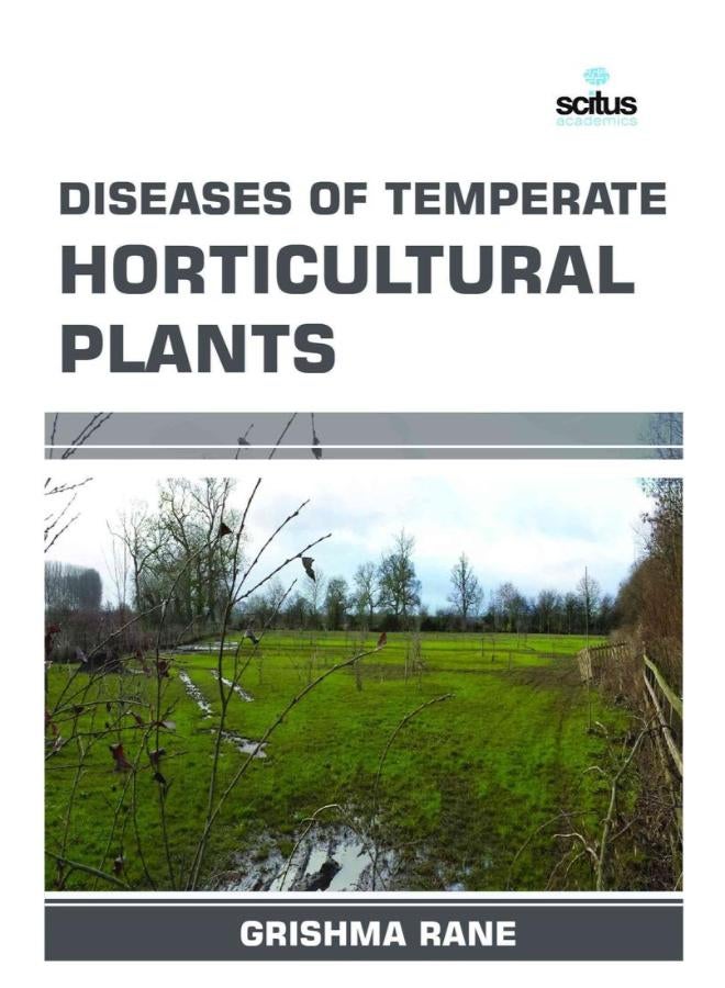 Diseases of Temperate Horticultural Plants
