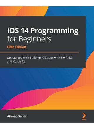 iOS 14 Programming for Beginners: Get started with building iOS apps with Swift 5.3 and Xcode 12 - pzsku/ZB125402033B4C26C643CZ/45/1748329344/b40ce6fa-4b3e-41c0-895e-4039f209d977