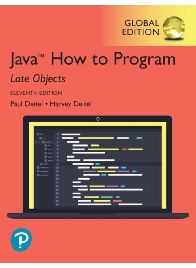 Java How to Program, Late Objects, Global Edition 