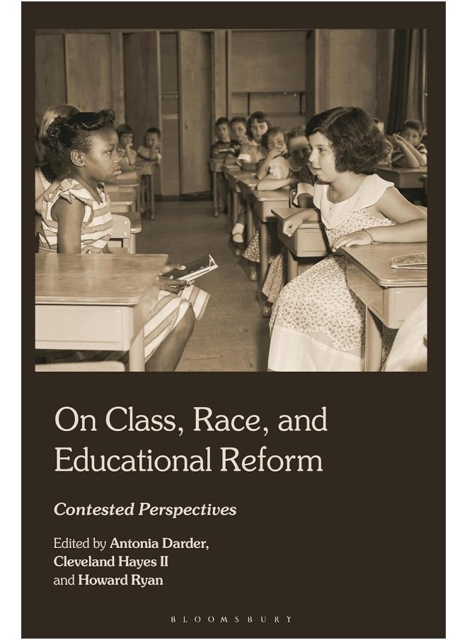 null - On Class, Race, and Educational Reform: Contested Perspectives - Image 1