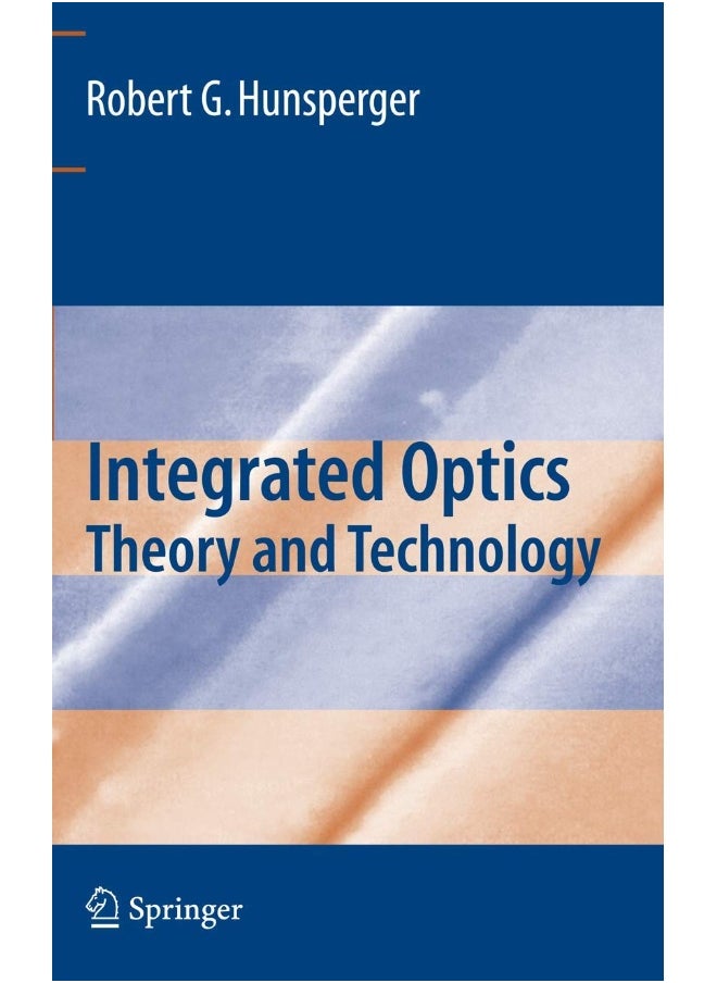Integrated Optics: Theory and Technology 