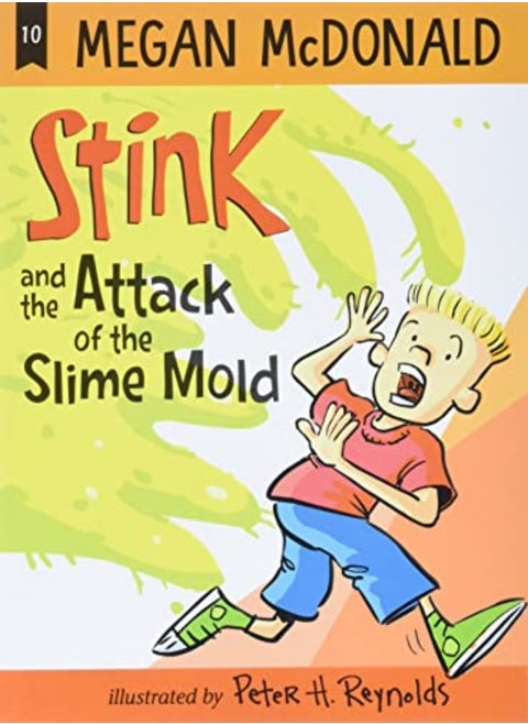 Stink and the Attack of the Slime Mold