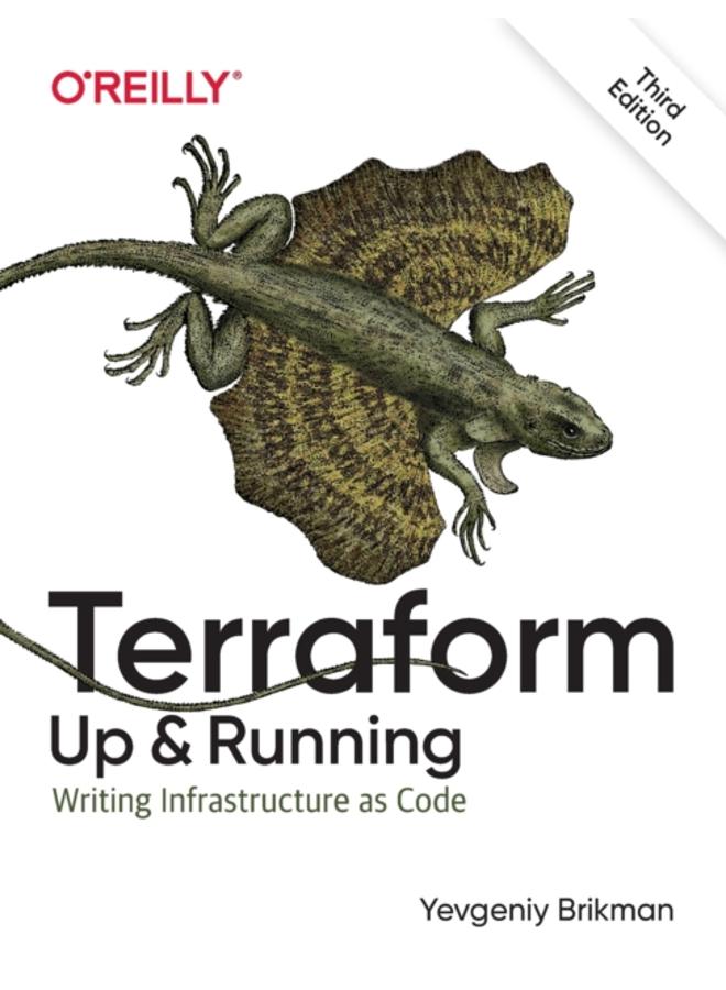 Terraform - Up and Running : Writing Infrastructure as Code 