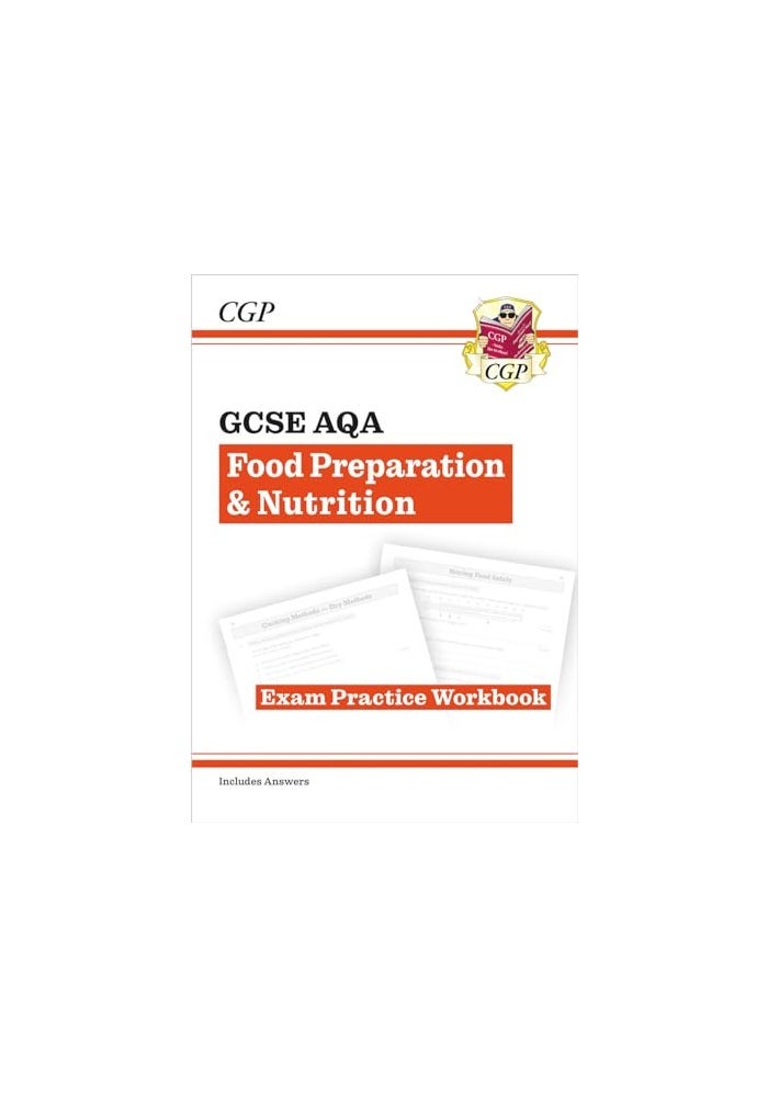 Grade 91 Gcse Food Preparation And Nutrition Aqa Exam Practice Workbook Includes Answers