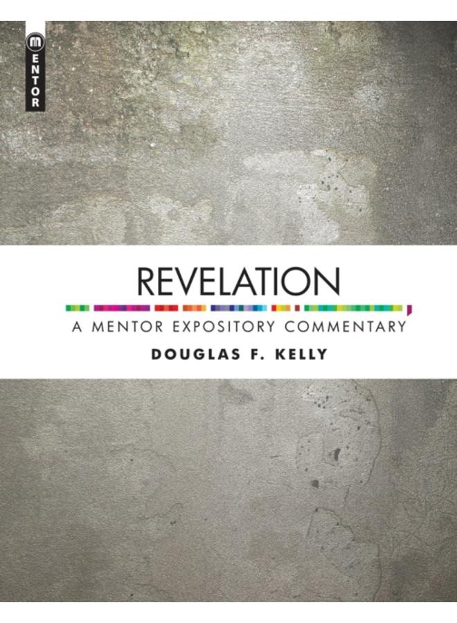 Revelation : A Mentor Expository Commentary