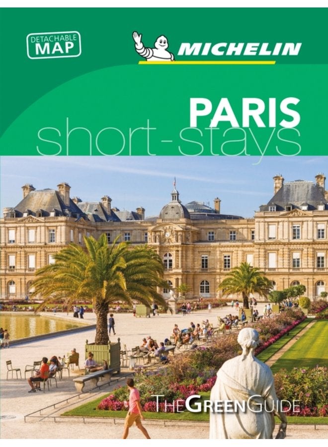Paris Michelin Green Guide Short Stays Short Stay - Paperback