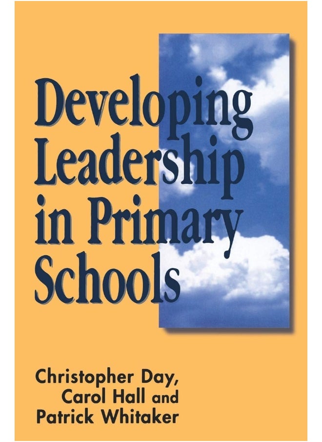 Sage Publications Developing Leadership in Primary Schools 