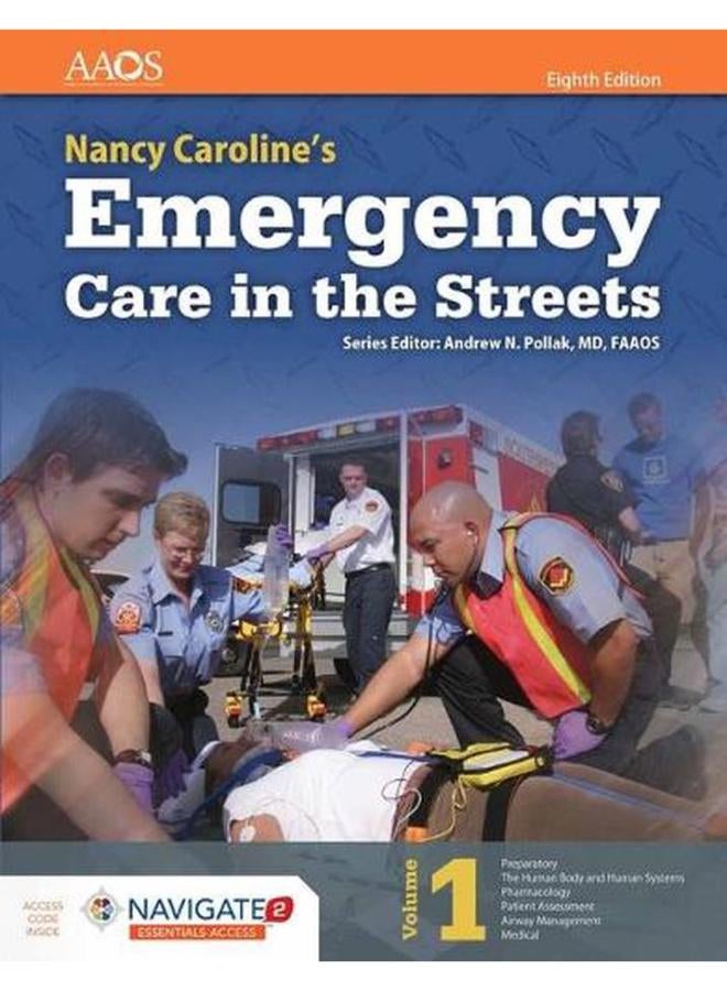 Nancy Caroline`s Emergency Care In The Streets  Ed   8