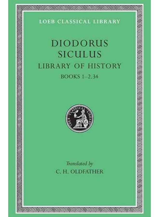 Library of History Volume I Books 1 2 34 - Hardback