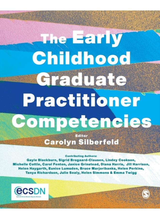 The Early Childhood Graduate Practitioner Competencies : A Guide for Professional Practice 