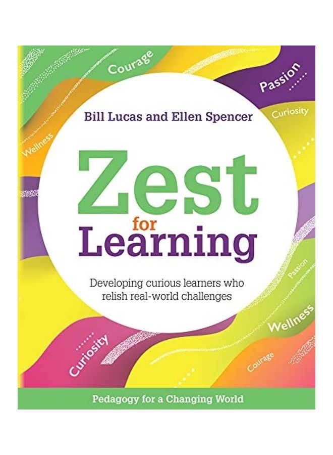 Zest For Learning: Developing Curious Learners Who Relish Real-World Challenges - Image 1