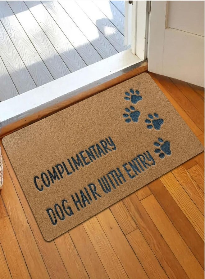 Assaoy COMPLIMENTARY Dog Hair with Entry Funny Door Mats Outside Coir Doormat for Home Entrance,Front Door mat,Indoor Entrance Embroidered Welcome Rubber Rugs Home Spring Decor 30”x 18” - Image 2