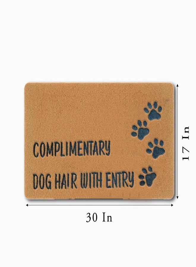 Assaoy COMPLIMENTARY Dog Hair with Entry Funny Door Mats Outside Coir Doormat for Home Entrance,Front Door mat,Indoor Entrance Embroidered Welcome Rubber Rugs Home Spring Decor 30”x 18” - Image 4