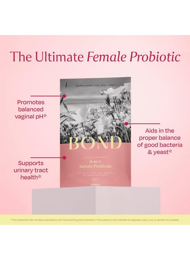 Bond - BOND 4-in-1 Female Probiotic - Vaginal Probiotics for Women - Womens Probiotic Supplement - with Cranberry Fruit Powder, Immune-Boosting Proteins, Probiotic Blend & PreforPro Prebiotic - Image 1