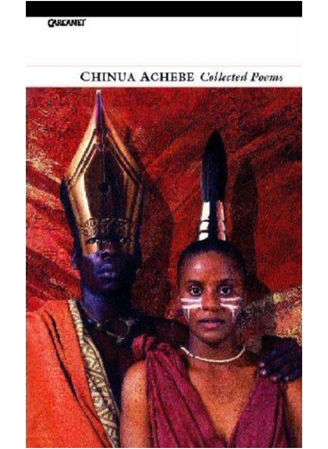 Collected Poems: Chinua Achebe 