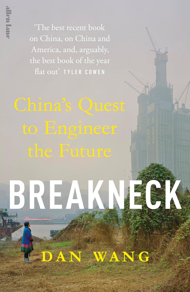 Breakneck: China's Quest to Engineer the Future Hardcover by Dan Wang - 26 August 2025 - Image 1